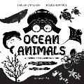 I See Ocean Animals: Bilingual (English / Spanish) (Ingl?s / Espa?ol) A Newborn Black & White Baby Book (High-Contrast Design & Patterns) (