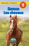 Horses / Les chevaux: Bilingual (English / French) (Anglais / Fran?ais) Animals That Make a Difference! (Engaging Readers, Level 1)