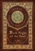Dark Night of the Soul (Royal Collector's Edition) (Annotated) (Case Laminate Hardcover with Jacket)
