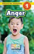 Anger: Emotions and Feelings (Engaging Readers, Level 1)