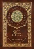 The Lais of Marie de France (Royal Collector's Edition) (Case Laminate Hardcover with Jacket)