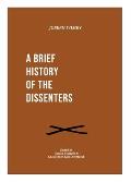 A Brief History of the Dissenters