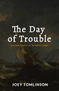 The Day of Trouble: Depression, Scripture, and the God Who Is Near