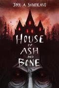 House of Ash & Bone