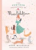 The Further Adventures of Miss Petitfour