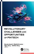 Revolutionary Challenges and Opportunities of Fintech
