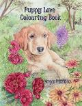 Puppy Love Colouring Book: Art Therapy Collection