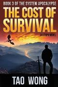 The Cost of Survival: A LitRPG Apocalypse