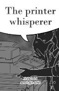 The Printer Whisperer