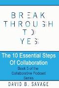 The 10 Essential Steps of Collaboration