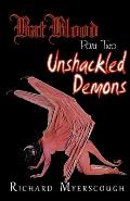 Bat Blood - Part Two: Unshackled Demons