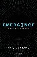 Emergence: A Six Novel of Machine Intelligence