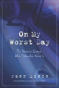 On My Worst Day: The Narrative Changes When Redemption Enters In