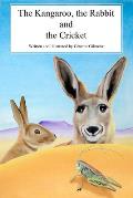 The Kangaroo, the Rabbit and the Cricket