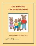 The Merriest, The Beariest Bears: A Story Book and an Activity Book