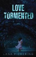 Love Tormented