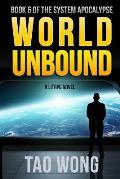 World Unbound: An Apocalyptic LitRPG