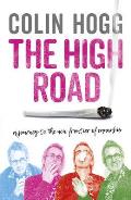 High Road A Journey to the New Frontier of Cannabis