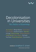 Decolonisation in Universities: The Politics of Knowledge
