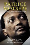 Patrice Motsepe: An Appetite for Disruption