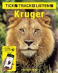 Tick, Track & Listen: Kruger