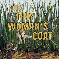 The Tiny Woman's Coat