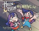 Helen & Ellen And The Very Wrong Pet