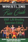 Wrestling Price Guide WWF LJN Wrestling Superstars Edition: Bendies and Thumb Wrestler Sets Included