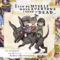 I can be myself when everyone I know is dead The delightfully dreadful art of Kamila Mlynarczyk