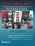 Ivy League Vocabulary Success Stage I