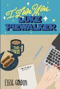 I Love You Luke Piewalker