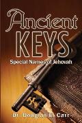 Ancient Keys: Special Names of Jehovah