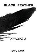 Black Feather Ninjans 2