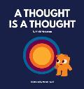 A Thought is a Thought