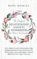 The Perfect Relationship Anxiety Workbook for Married Couples