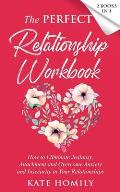 The Perfect Relationship Workbook - 2 Books in 1