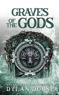 Graves of the Gods: A Sword and Sorcery Novel