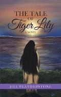 The Tale of Tiger Lily