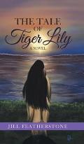 The Tale of Tiger Lily