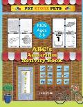 ABC's Aquarium Activity Book Volume I: Puzzle, coloring and Activity Book for kids 2 -6