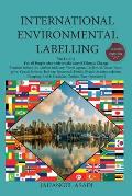 International Environmental Labelling Vol.11 Tourism: For all People who wish to take care of Climate Change Tourism Industries: (Airline Industry, Tr