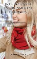 International Environmental Labelling Vol.4 Health: For All Health & Beauty Industries (Fragrances, Makeup, Cosmetics, Personal Care, Sunscreen, Tooth