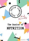 The Basics of Nutrition I: Kid-Friendly