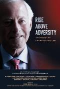 Rise Above Adversity: How to Overcome and Steer through Difficult Times