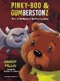 Pinky-Boo & Gumberstonz: The Mystery of the Wiggling Thumb