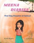 Meena Diaries: First Day Disaster at School