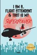 I Am a Flight Attendant & That Is My Superpower