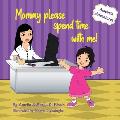 Amelia's Adventures: Mommy, please spend time with me!