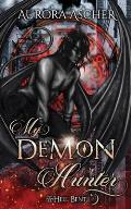 My Demon Hunter: A Paranormal Demon Romance