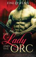 Lady & the Orc A Monster Fantasy Romance